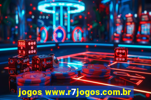 jogos www.r7jogos.com.br